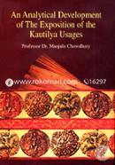 An Analytical Development of the Exposition of The Kautilya usages