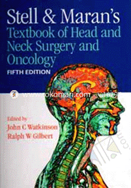 Stell and Maran's Textbook of Head and Neck Surgery and Oncology 