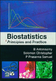 Biostatistics: Principles and Practice 