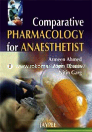 Comparative Pharmacology for Anesthetist 