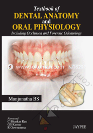 Textbook of Dental Anatomy and Oral Physiology 