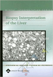 Biopsy Interpretation of the Liver (Biopsy Interpretation Series)