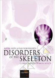 Clinical and Biochemical Disorders of the Skeleton 