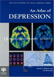 An Atlas of Depression (Encyclopedia of Visual Medicine) 