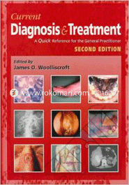 Current Diagnosis and Treatment: A Quick Reference for the General Practitioner 