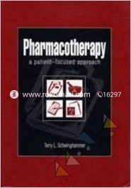 Pharmacotherapy: A Patient-Focused Approach 