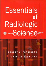Essentials of Radiologic Science 