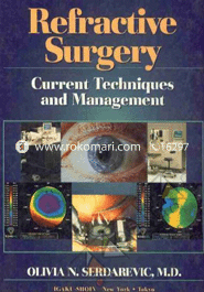 Refractive Surgery: Current Techniques and Management 