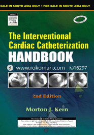 The Interventional Cardiac Catheterization Handbook 