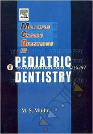 Multiple Choice Questions In Pediatric Dentistry 