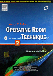 Berry And Kohns Operating Room Technique 