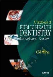 A Textbook of Public Health Dentistry 