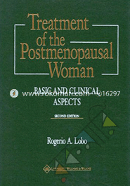 Treatment Of The Postmenopausal Woman - Basic And Clinical Aspects 
