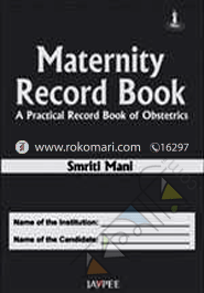 Maternity Record Book: A Practical Record Book of obstetrics 