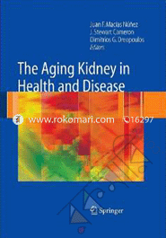 The Aging Kidney In Health And Disease (Hardcover)