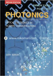 Photonics: Optical Electronics in Modern Communications 