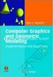 Computer Graphics And Geometric Modelling (With CD) 