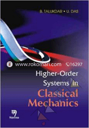 Higher Order Systems in Classical Mechanics