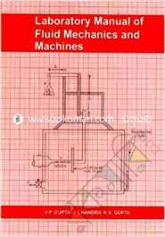 Laboratory Manual of Fluid Mechanics and Machines 