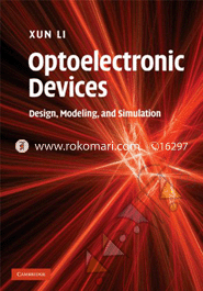 Optoelectronic Devices : Design, Modeling and Simulation 