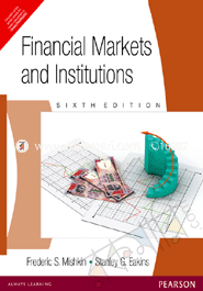 Financial Markets and Institutions, 6e 