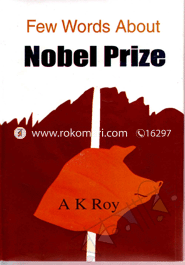 Few Words About Nobel Prize