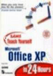 Teach Yourself Microsoft Office Xp In 24 Hours 