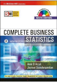 Complete Business Statistics: With CD (Special Indian Edition)