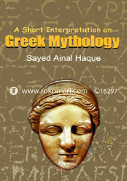 A Short Interpretation Greek Mythology
