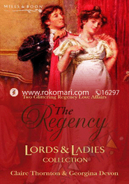 The Regency Lords and Ladies Collection (Volume-15)
