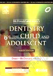 Mcdonald And Averys Dentistry For The Child And Adolescent 