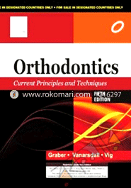Orthodontics : Current Principles and Techniques 
