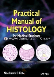 Practical Manual Of Histology For Medical Students 