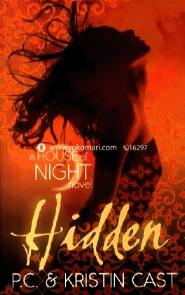 Hidden : A House of night novel