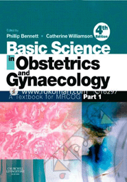 Basic Science in Obstetrics and Gynaecology : A Textbook for MRCOG Part 1 