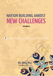 Nation Building Amidst New Challenges -Vol-2