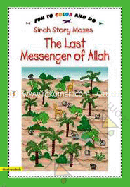 Sirah Story Mazes The Last Massenger of Allah 