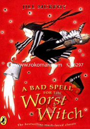 A Bad Spell For The Worst Witch 