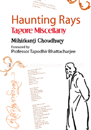Haunting Rays : Tagore Miscellany