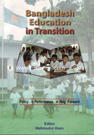 Bangladesh Education in Transition
