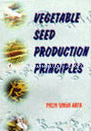 Vegetable Seed Production Principles