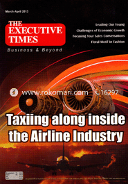 The Executive Times - March-April ' 13