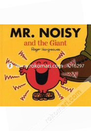 Mr. Noisy and the Giant 