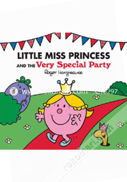 Little Miss Princess and the Very Special Party