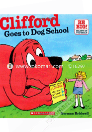 Clifford Goes to Dog School 