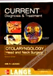 Current Diagnosis & Treatment In Otolaryngology : Head And Neck Surgery (Paperback)