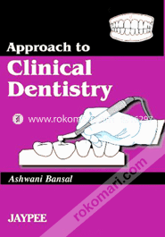 Approach to Clinical Dentistry (Paperback)