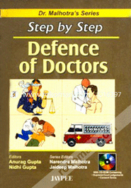 Step by Step Defence of Doctors (with CD Rom) (Dr. Malhotra'S Series) (Paperback)
