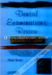Dental Examination Review: Basic Sciences 