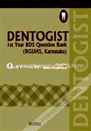 Dentogist 1st Year BDS Question Bank (RGUHS, Karnataka) (Paperback)